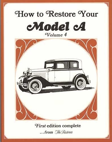 A-99018 How To Restore The Model A Volume 4