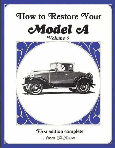 A-99018-C How To Restore The Model A Volume 6