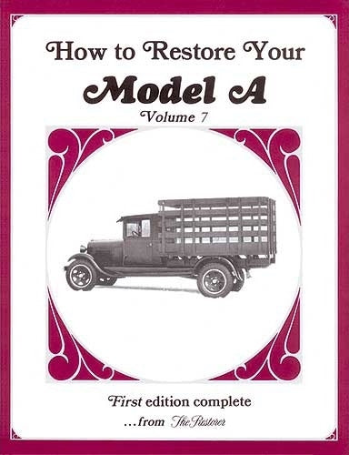 A-99018-D How to Restore the Model A Volume 7