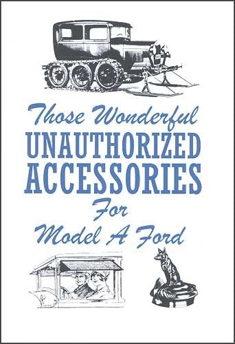 A-99019 Model A Unauthorized Accessories