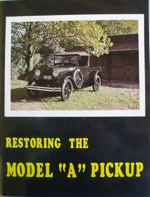 A-99027 Restoring The Model A Pickup