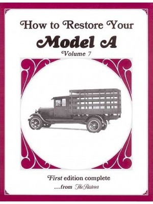 A-99018-D  How to Restore the Model A Volume 7